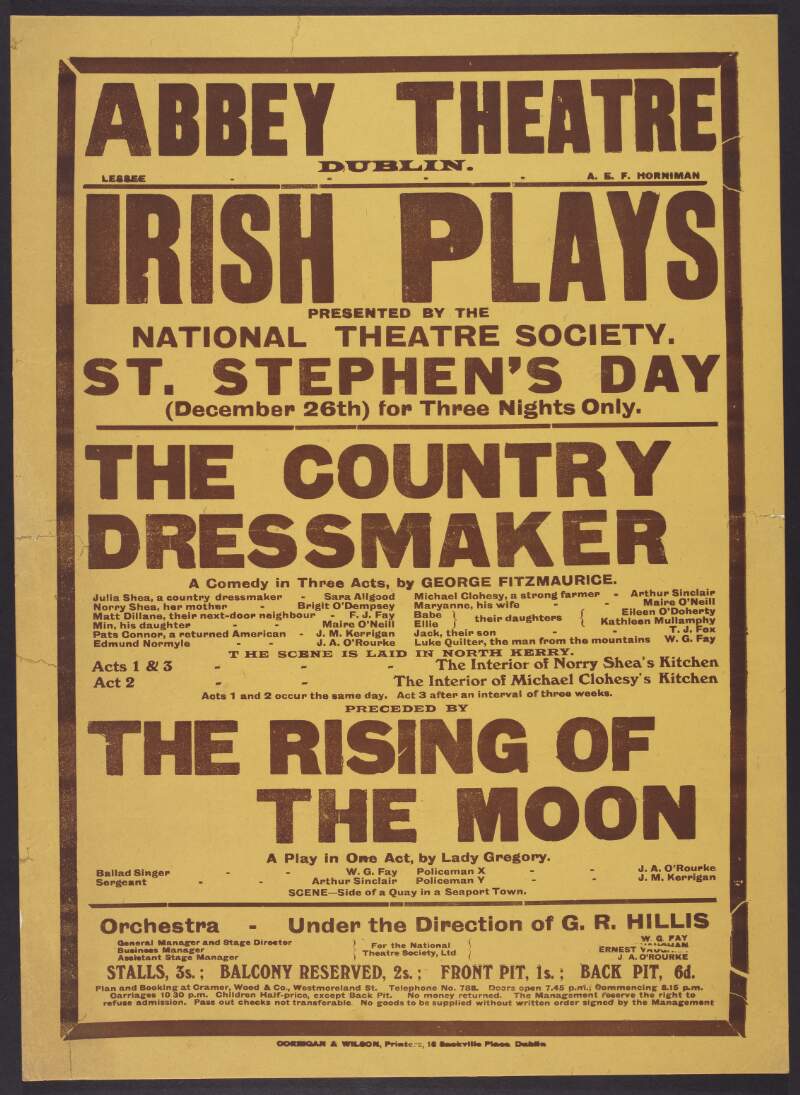 Abbey Theatre Dublin : Irish plays ... St. Stephen's Day ... : The country dressmaker, a comedy in three acts by George Fitzmaurice ; preceded by The rising of the moon, a play in one act by Lady Gregory.