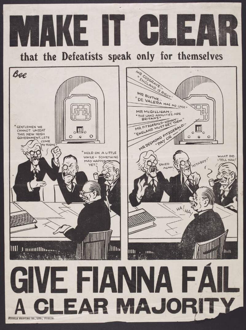 Make it clear that the defeatists speak only for themselves: give Fianna Fáil a clear majority.