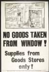 No goods taken from window!: supplies from goods stores only!