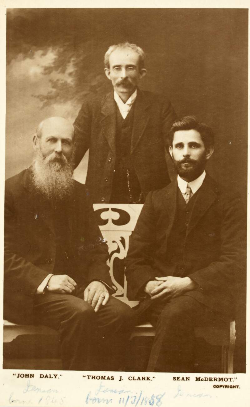 [Postcard of Thomas Clarke, standing, with John Daly and Sean McDermott]