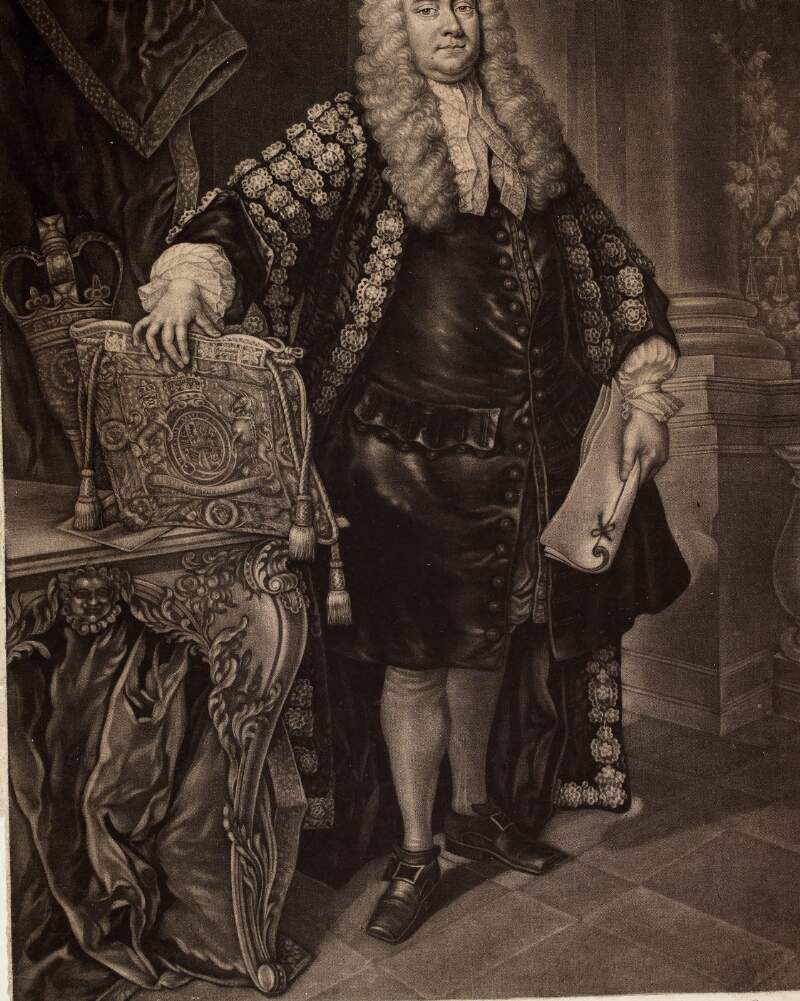 His Excellency Robert , Lord Baron Newport of Newport, Lord High Chancellor of Ireland One of his Majesty's most Hon.ble Privy Council and one of the Lords Justices of said Kingdom /