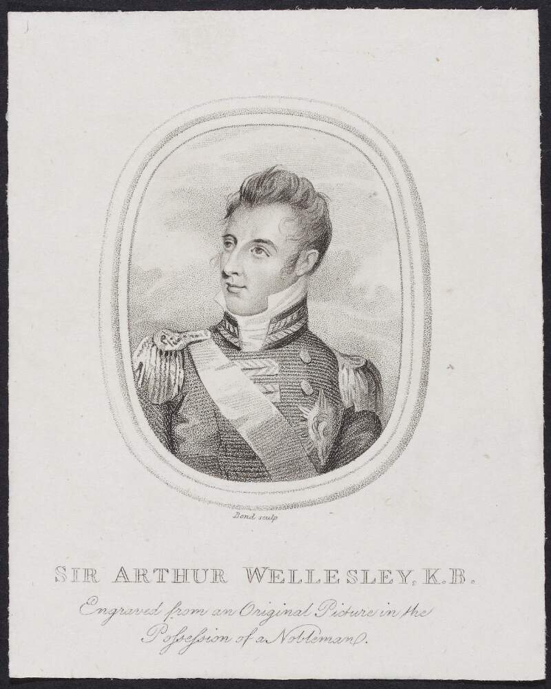 Sir Arthur Wellesley, K.B. Engraved from an original picture in the possession of a nobleman.