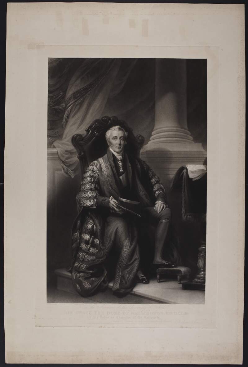 His Grace the Duke of Wellington, K.G. D.C.L. &c. in his robes as Chancellor of the University.