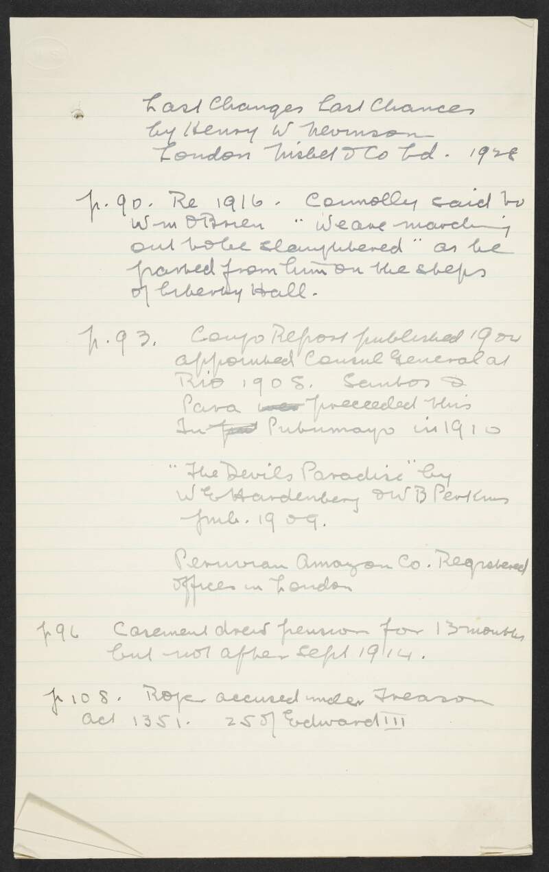 Notes by Bulmer Hobson on the life, career and trial of Roger Casement, with dates and page numbers,
