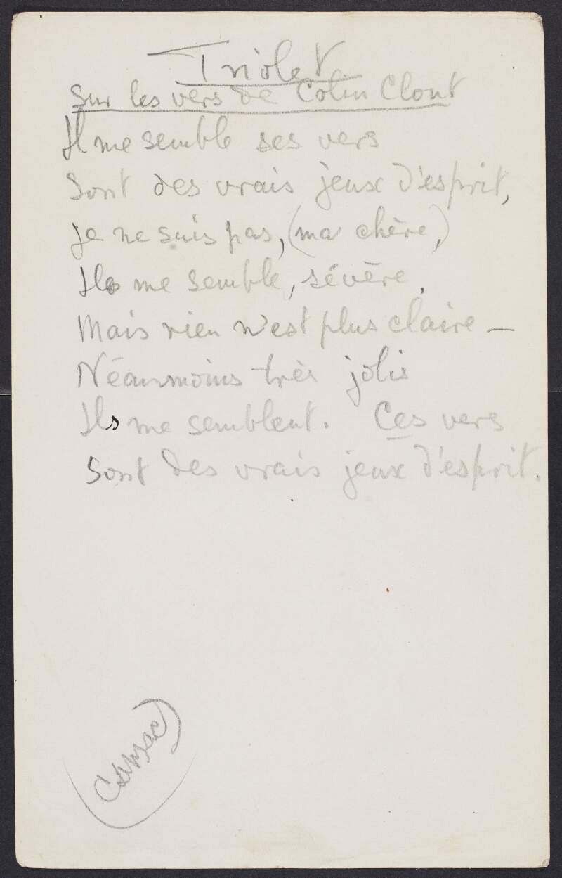 Manuscript draft of poem 'Triolet: Sur les vers de Colin Clout' by Joseph Mary Plunkett,
