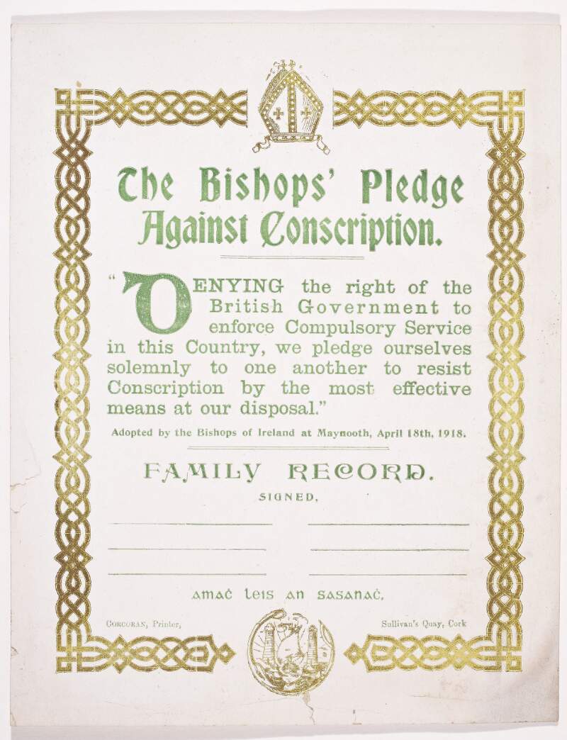 The Bishop's Pledge against Conscription : ...adopted by the Bishops of Ireland at Maynooth, April 18th, 1918 /