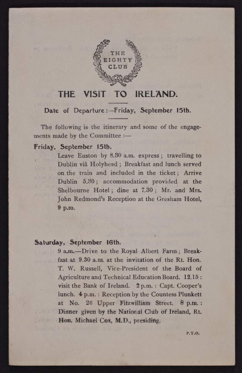 The Eighty Club : The visit to Ireland. Date of departure: - Friday, September 15th [1911]. /