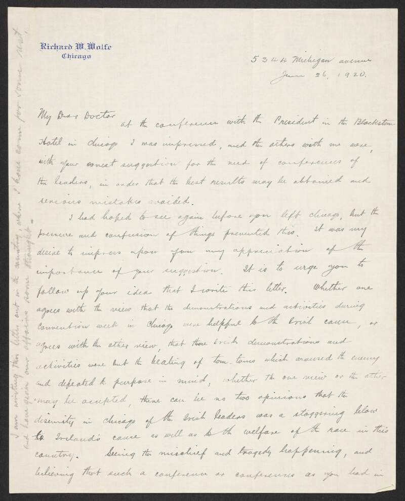 Letter from Richard W. Wolfe, Chicago to Patrick McCartan, regarding the recent split in Irish American political circles,