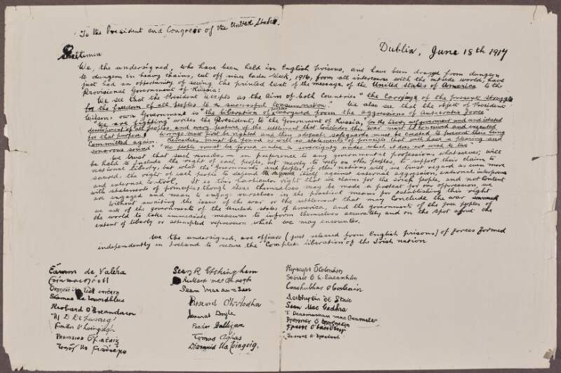 Copy of a handwritten appeal addressed to President Woodrow Wilson and the Congress of the United States of America signed by Irish political prisoners held in English jails following the Easter Rising of 1916,