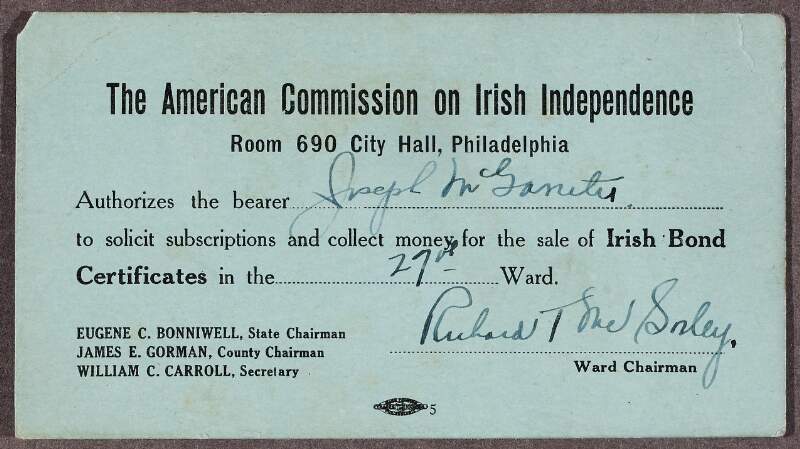 Authorisation card issued by American Commission on Irish Independence, Philadelphia, to Joseph McGarrity to collect money for sale of Irish Bond Certificates,