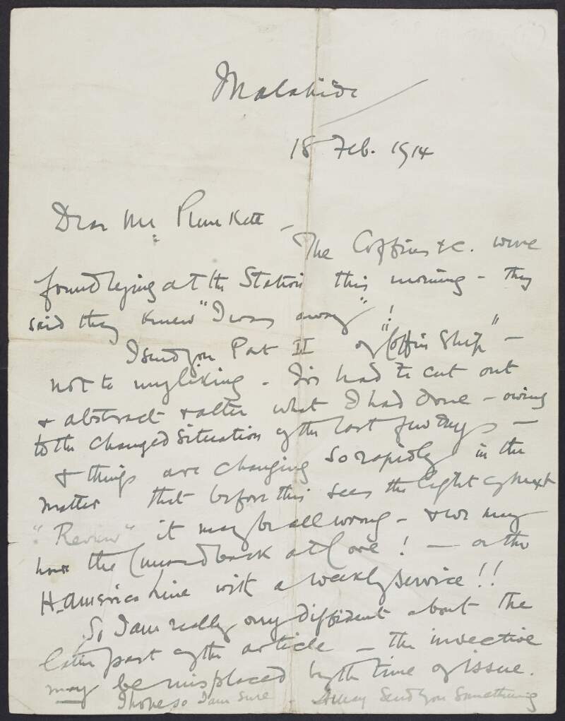 Letter from Roger Casement, Malahide, County Dublin, to Joseph Mary Plunkett, refering to the publication of 'Coffin Ship' in 'The Irish Review',