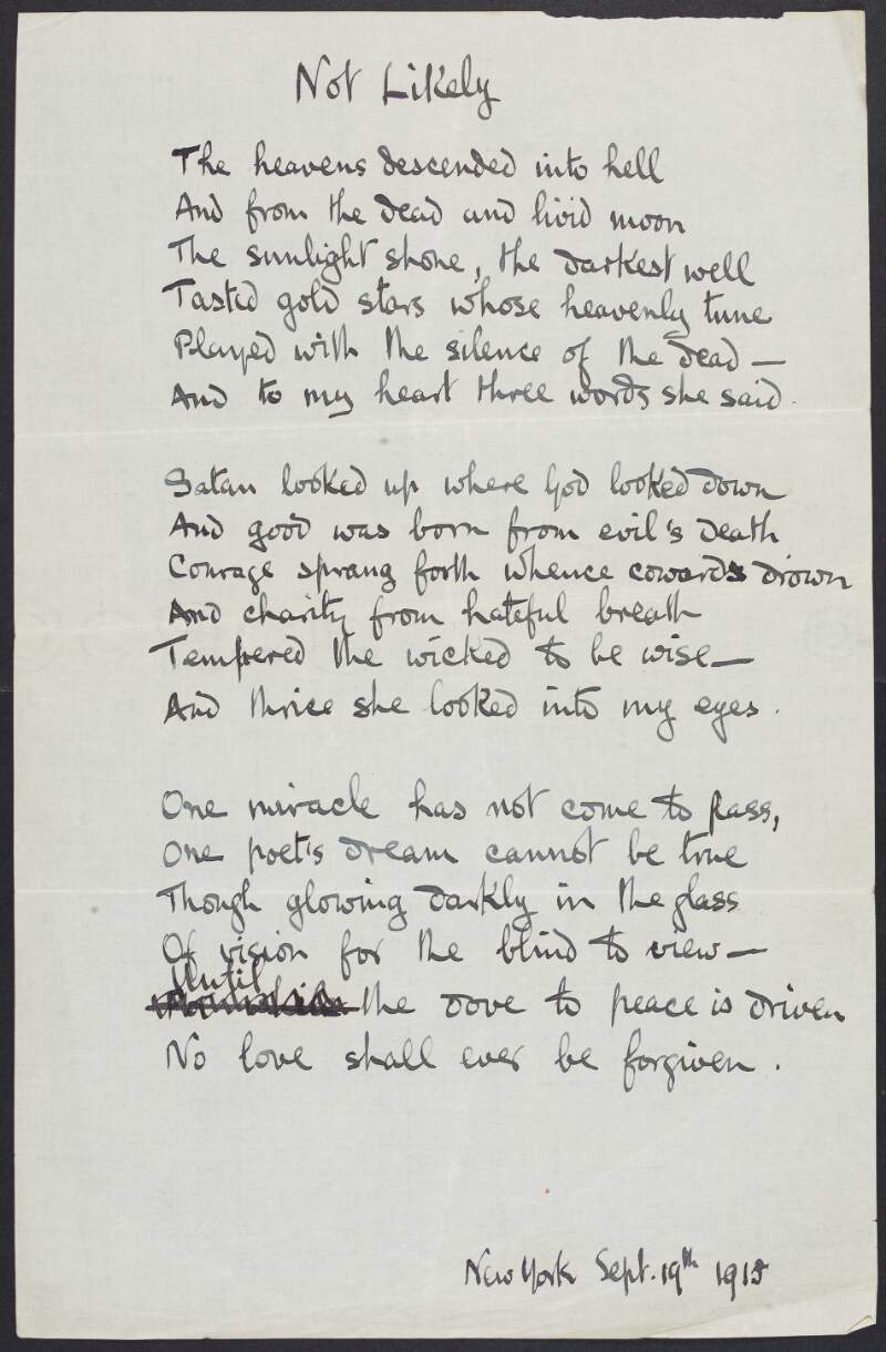Draft of poem 'Not Likely' by Joseph Mary Plunkett, New York,