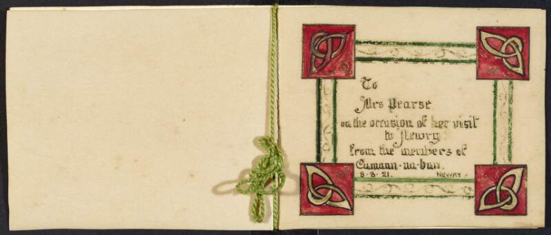 Handmade card addressed to Margaret Pearse from members of Cumann na mBan on the occassion of her visit to Newry,