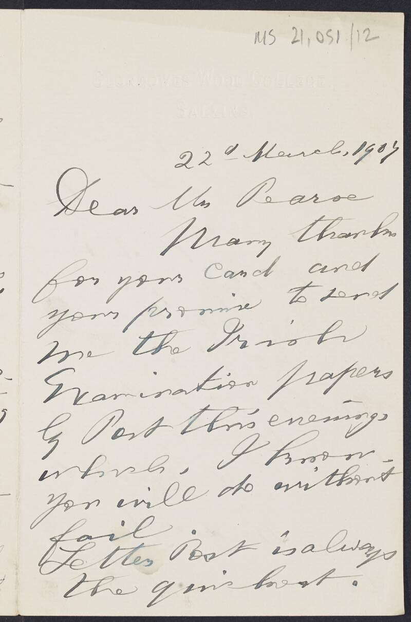 Letter from Father James Daly, headmaster, Clongowes Wood College, Kildare to Padraic Pearse postponing a meeting and organising the return of the corrected examination papers for the Daniel Kehoe Memorial Prize in Irish History,