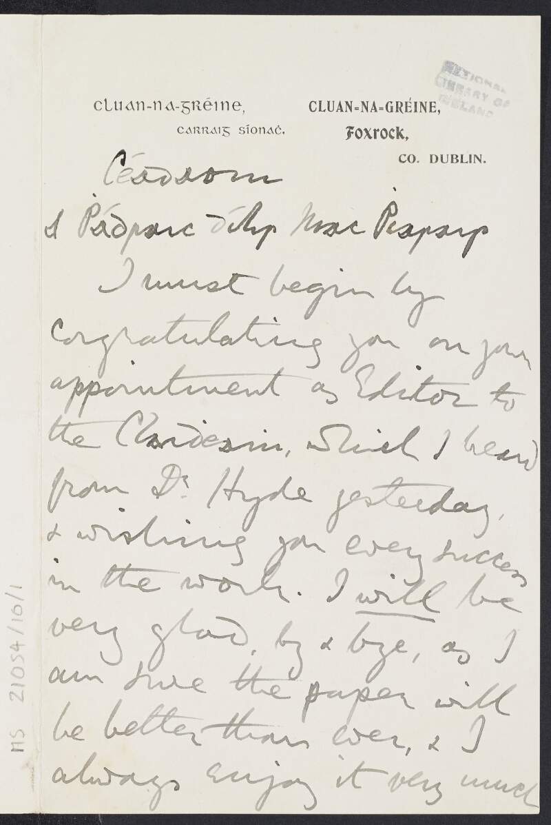 Letter from Eibhlin Nic Aitcín [Emeline Hamilton née Atkinson] to Patrick Pearse, congratulating him on his appointment as editor to 'An Claidheamh Soluis',