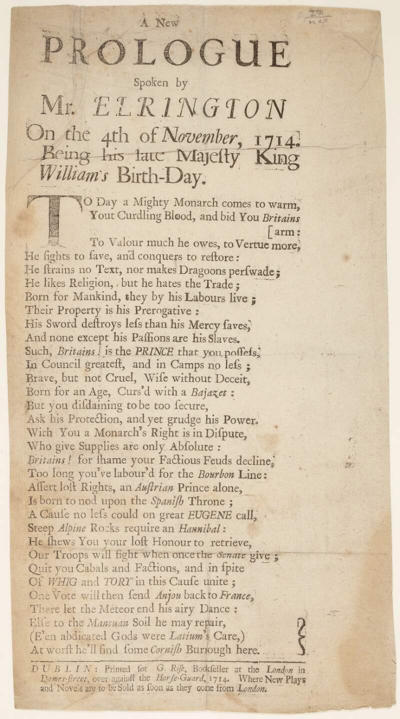 A new prologue spoken by Mr. Elrington on the 4th of November, 1714. Being his late Majesty King William's Birth-Day.
