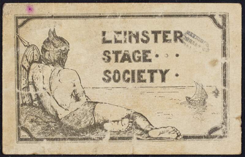 Postcard advertising the Leinster Stage Society production of plays 'The Transformation of Fionn' by Standish O'Grady, 'Over the Stile' and 'The Message' by Mary Brigid Pearse and 'The Countess of Strasbourg' by Alfred McGloughlin, at the Abbey Theatre,