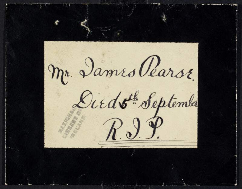 Envelope with black border and the inscription "Mr. James Pearse. Died 5th September. R.I.P.",