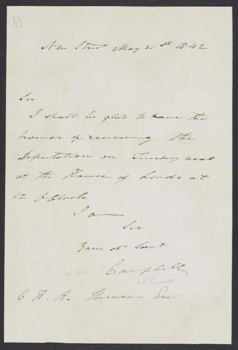 Letter from John Campbell, 1st Baron Campbell, to an unidentified recipient regarding receiving [illegible] at the House of Lords,