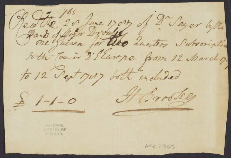 Receipt from Henry Brooke to Dr. Seyer for a subscription to the newspaper "Courier De L'Europe" from 12 March [1787] to 12 September 1787,