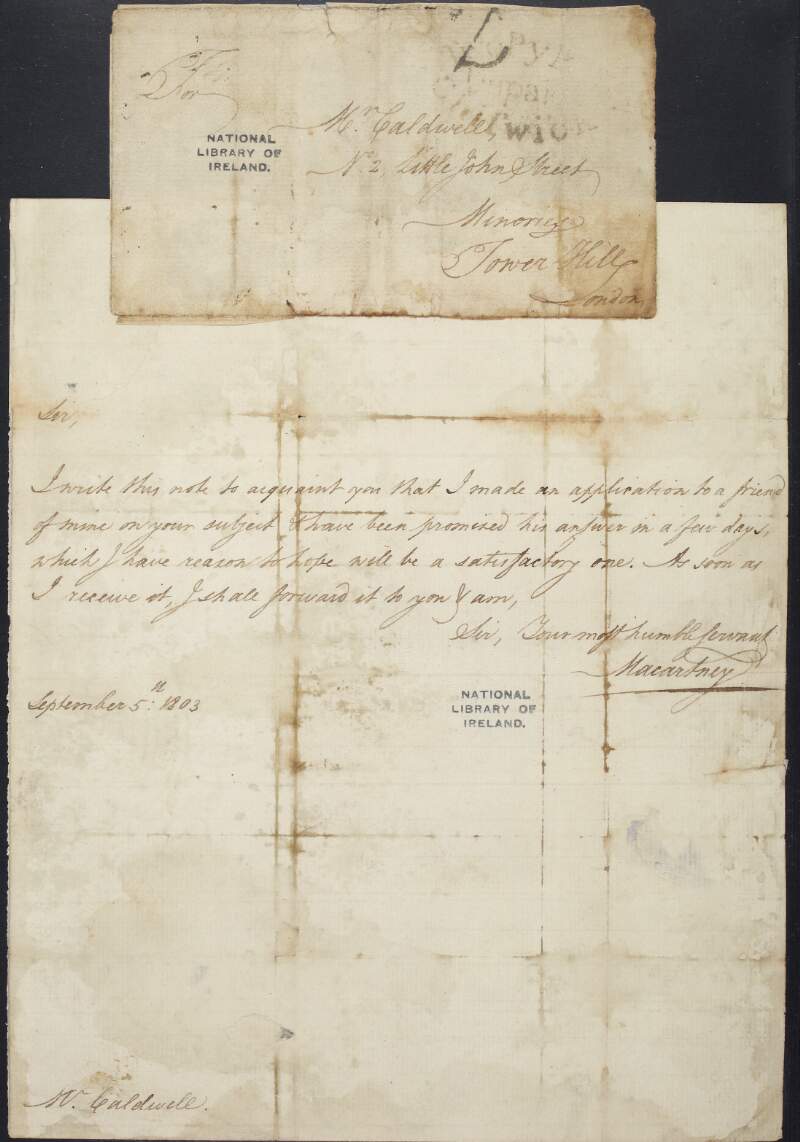 Letter from Sir George Macartney to G.M. Caldwell, informing him that he is expecting an answer soon from a friend,