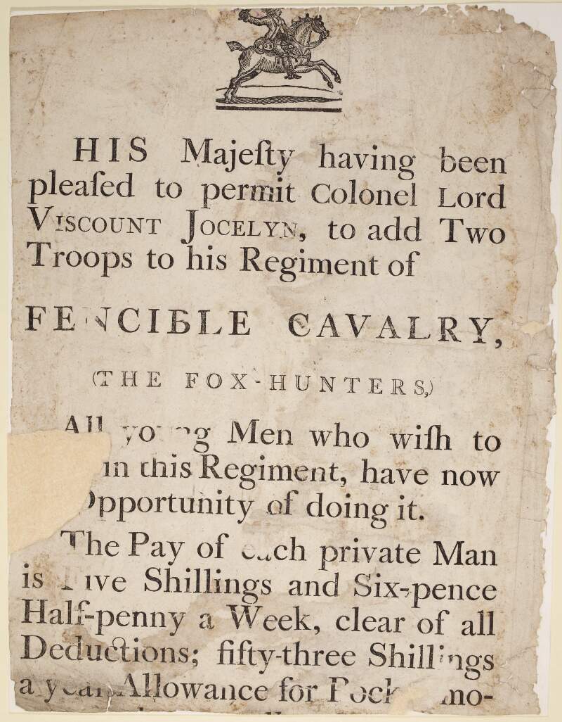 His Majesty having been pleased to permit Colonel Lord Viscount Jocelyn to add two troops ... /