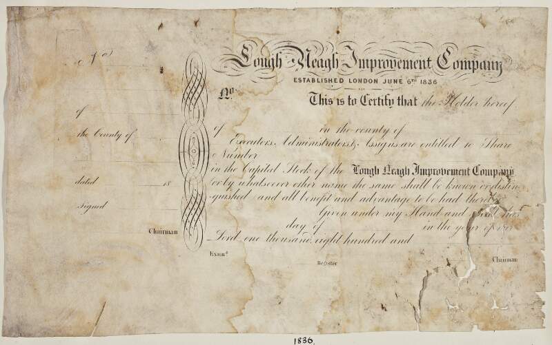 [Blank certificate of stock for the] Lough Neagh Improvement Company, established London, June 6th, 1836.