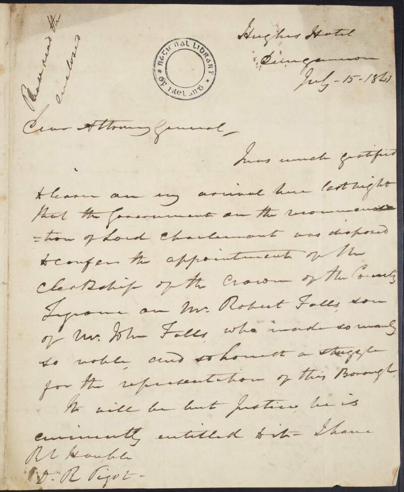 Letter from Marcus Costello to David Richard Pigot, concerning appointment to the clerkship of the Crowne for County Tyrone, and recommending Mr. Robert Falls as a candidate,