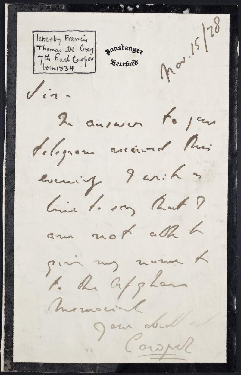Letter from Francis Thomas de Grey Cowper to unknown recipient, regarding not giving his name to the Afghan Memorial,