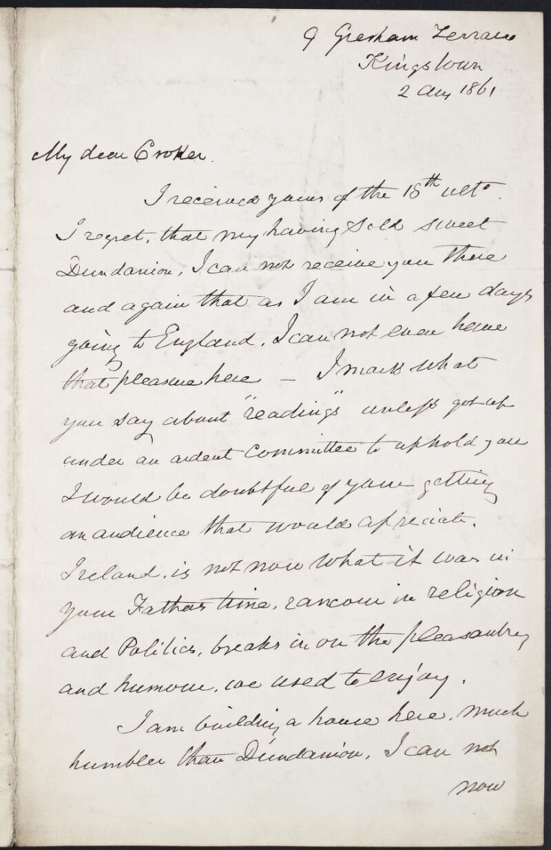 Letter to [Thomas Francis Dillon Croker?], regarding building his new house and Croker reviewing his Father's portfolio,