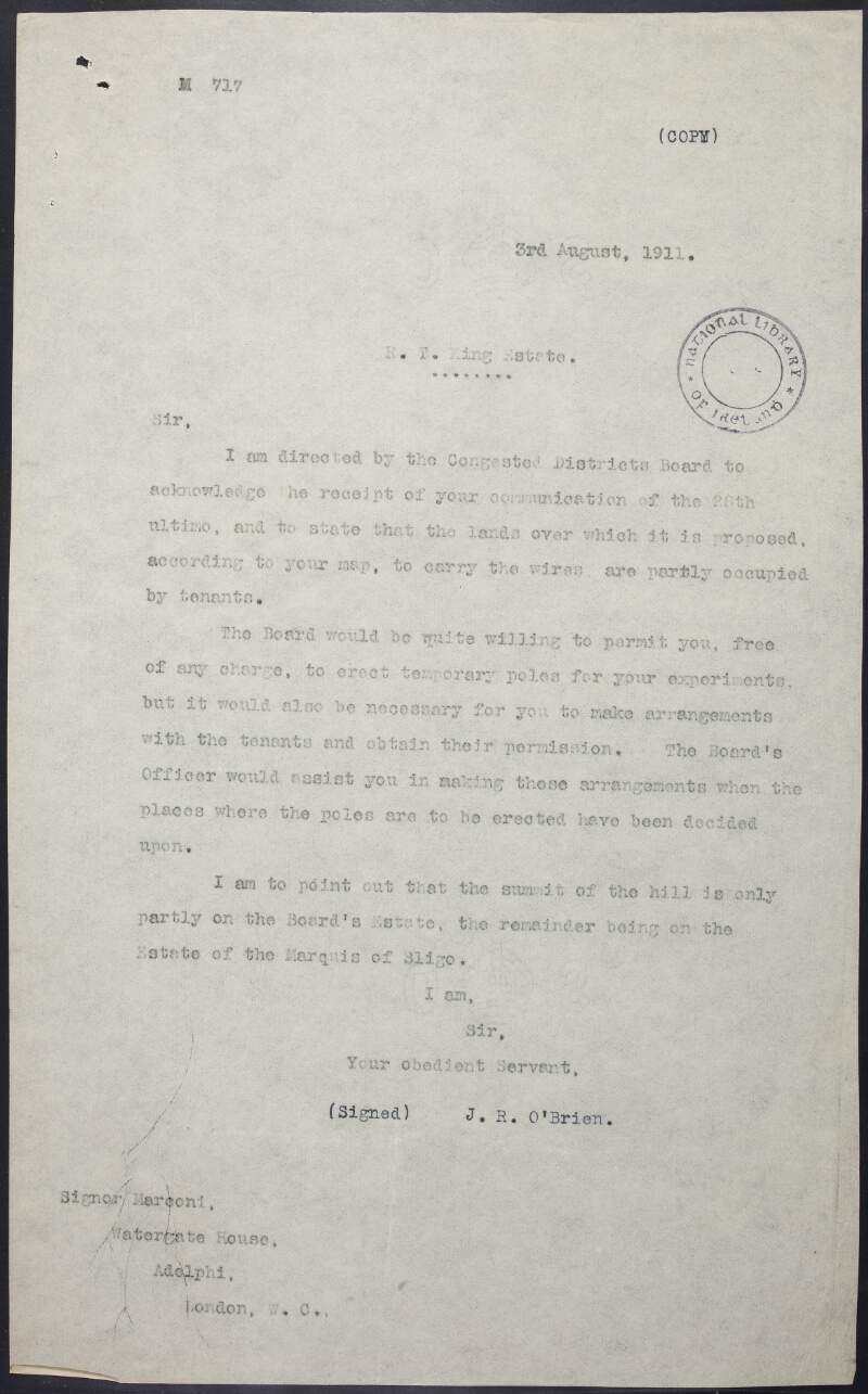 Copy letter from J.R. O'Brien, Congested Districts Board, to Guglielmo Marconi, granting permission for Marconi to erect temporary poles for his experiment,