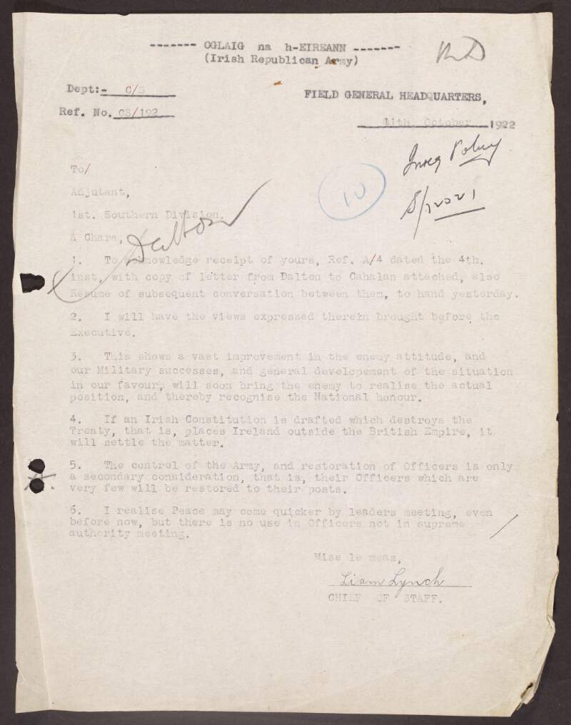 Letter from Liam Lynch, Chief of Staff, IRA, to the Adjutant, 1st Southern Division, regarding the political situation in Ireland, the drafting of the Irish Constitution, and the control of the army,