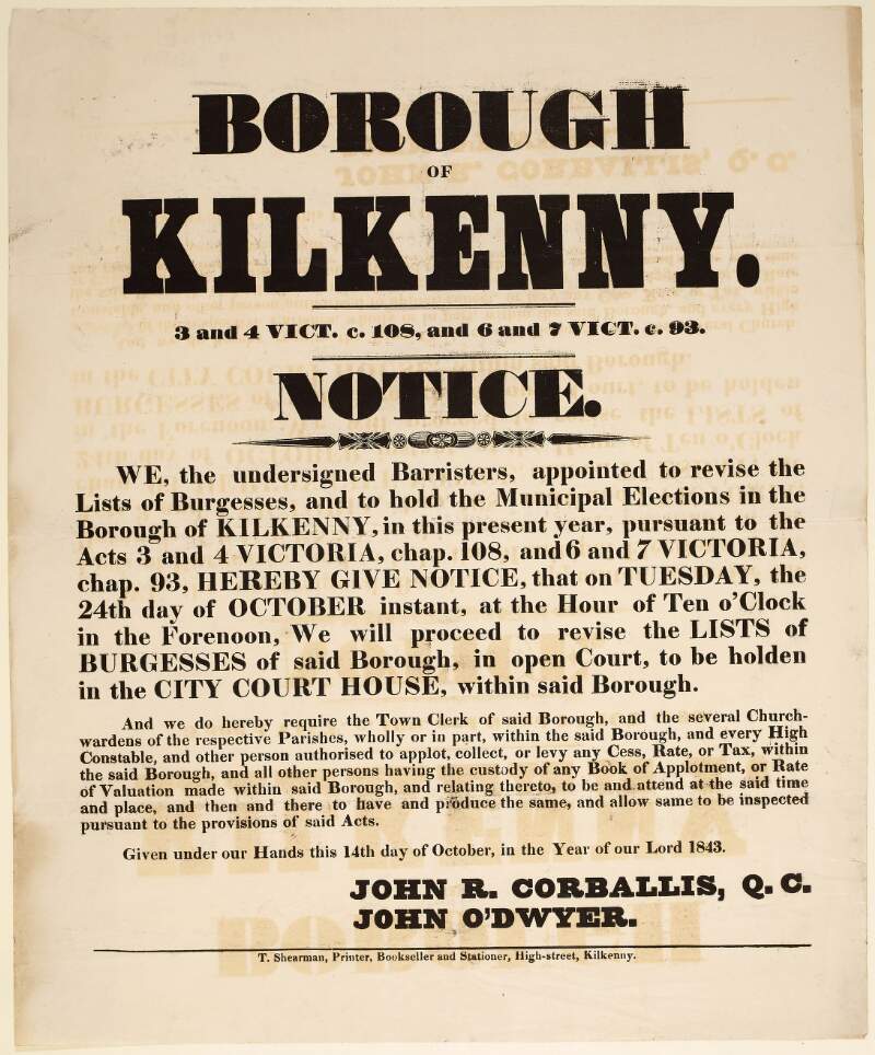 Borough of Kilkenny, 3 and 4 Vict., c. 108, and 6 and 7 Vict., c. 93. : notice.