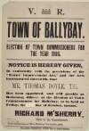 Town of Ballybay : election of Town Commissioners for the year 1886. Notice is hereby given, ... that Mr. Thomas Boyle, T.C., ... will preside as Returning Officer ...