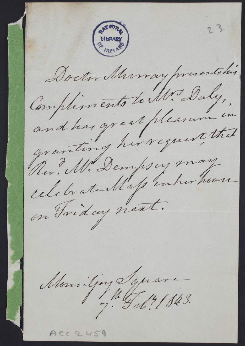 Letter from Daniel Murray to Mrs. Daly, granting permission for Reverend Dempsey to celebrate mass in her home,