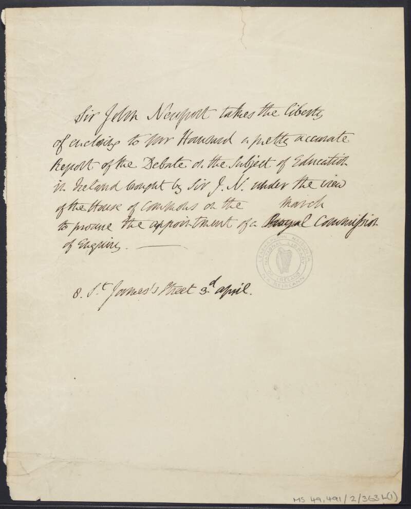 Letter from Sir John Newport to [Luke] Hansard, referring to a "report of the debate on the subject of Education in Ireland",