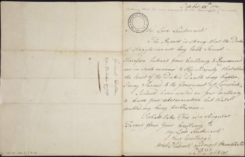 Letter from General Michael O'Brien Dilkes to George Townshend, Lord Lieutenant of Ireland, asking that he may succeed to the Government of Limerick,