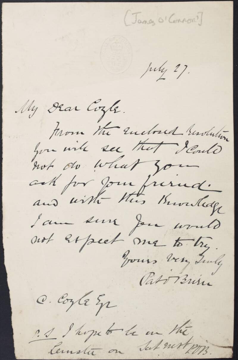 Letter from Patrick O'Brien to C. Coyle, enclosing a resolution and stating that he "could not do what you ask for your friend",