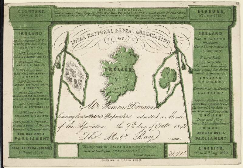 [Membership card] Loyal National Repeal Association [.] Mr. Simon Donovan having enrolled 20 repealers admitted a Member of the Association the 9th day of Oct 1843, Thos. Math.[Thomas Mathew] Ray, Secretary.