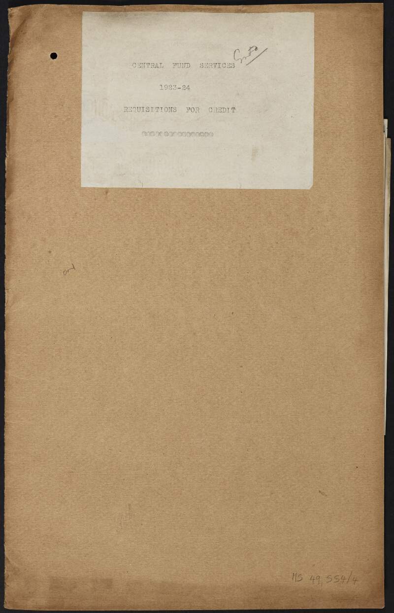 Folder "Central Fund Services 1923-1924. Requistions for Credit",