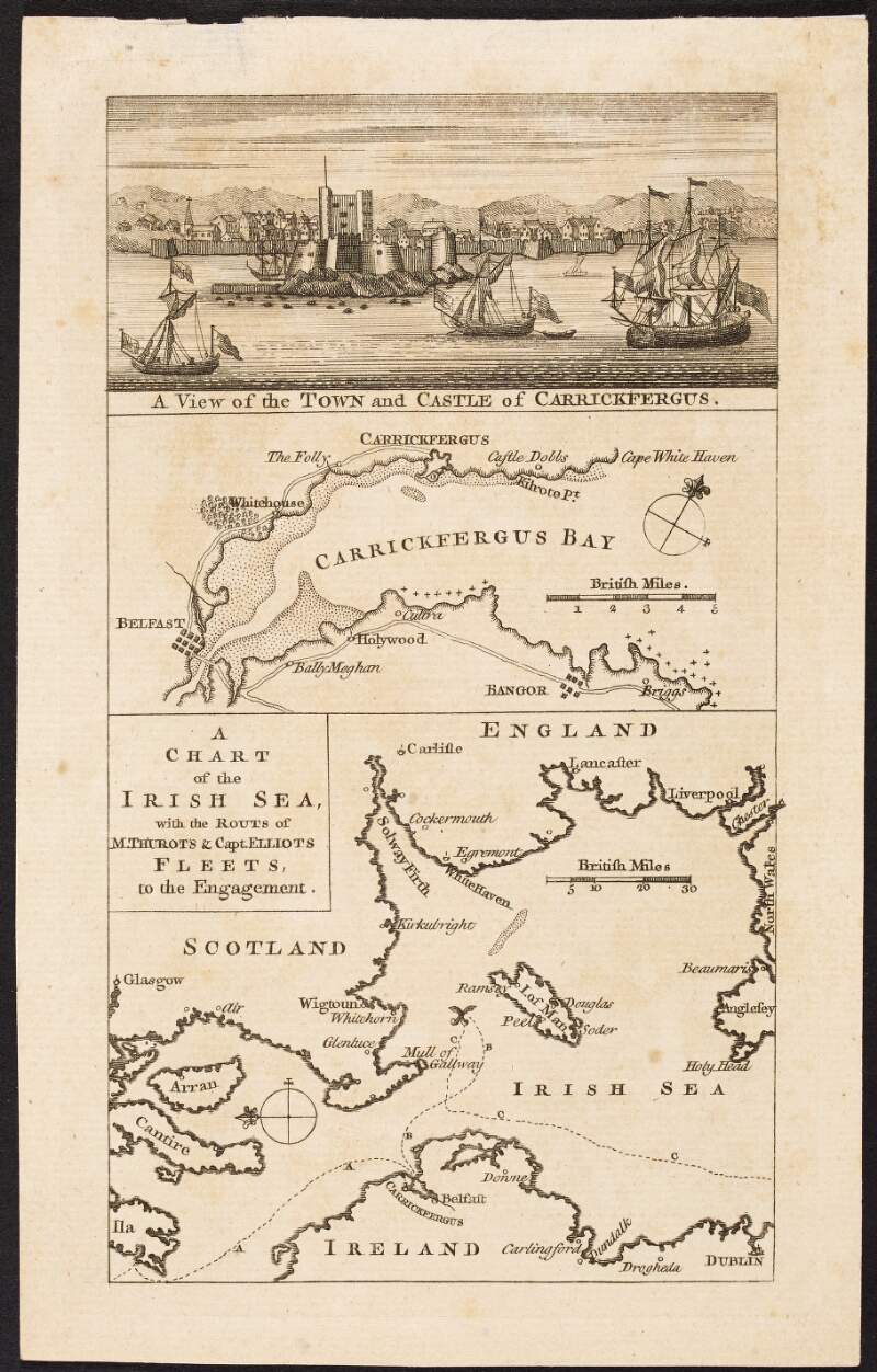 A view of the town and castle of Carrickfergus [with map of surrounding country] and a chart of the Irish sea with the routs [sic] of M. Thurots & Capt. Elliots fleets, to the engagement.