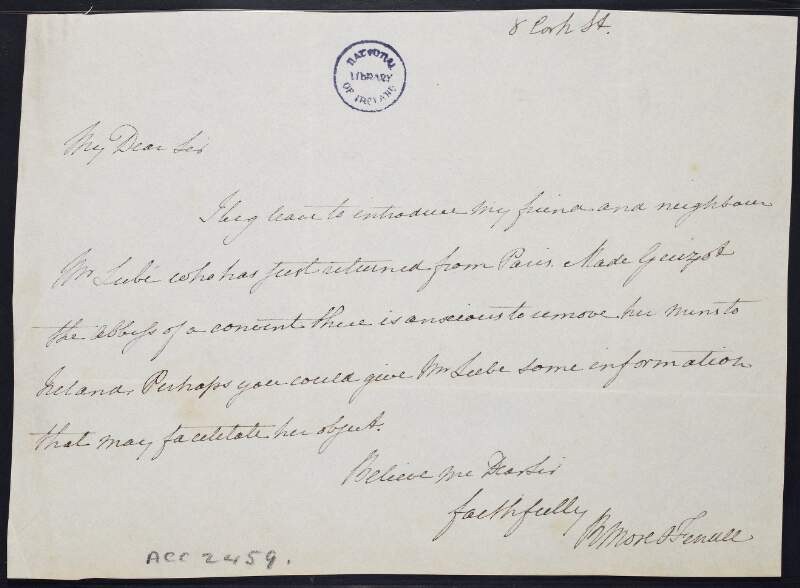 Letter from Richard More O'Ferrall to Rev. [B. Esmund?], requesting that he give Mr. Lubé information to facilitate the movement of nuns from France to Ireland,