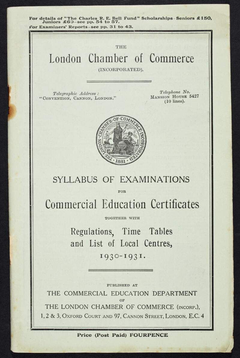 Syllabus of examinations for commercial education certificates together with regulations, time tables and list of local centres, 1930-1931 /