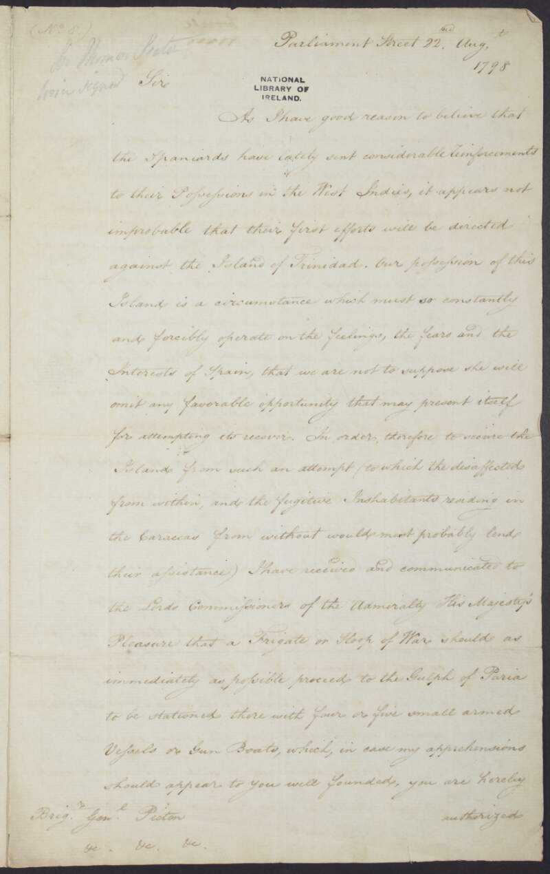 Copy letter from Henry Dundas, Viscount Melville to Thomas Picton, giving orders for the defence of the island of Trinidad in anticipation of a Spanish attempt to recover possession, and granting permission to Picton to draw funds from His Majesty's Treasury,