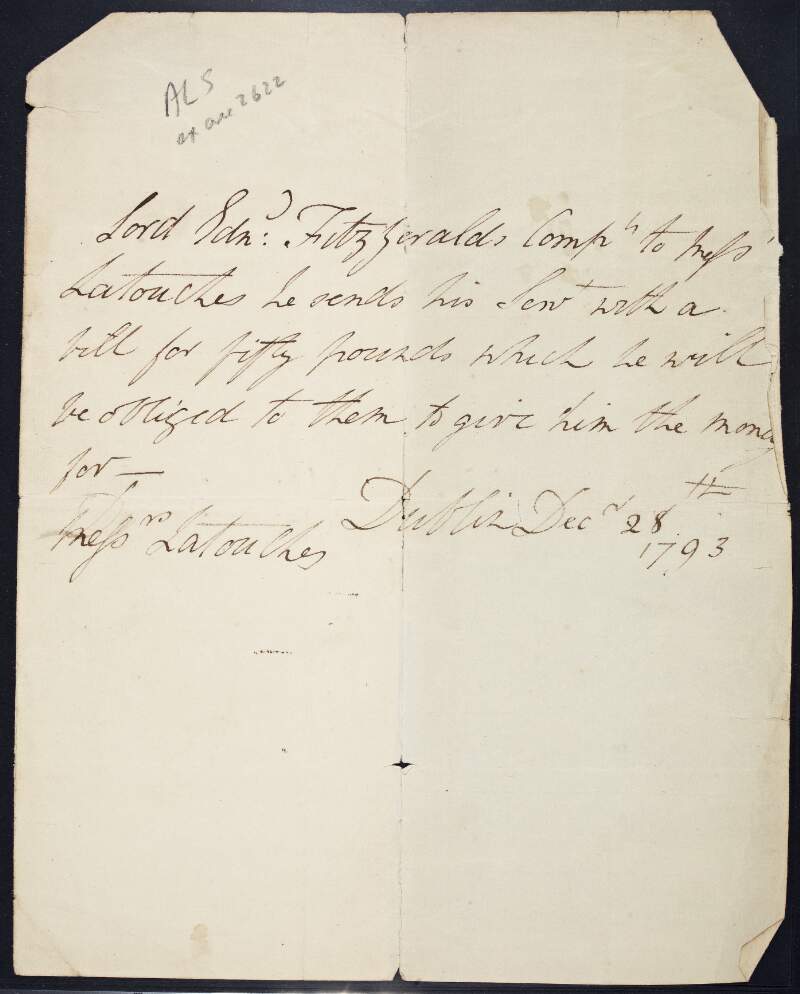 Letter from Lord Edward Fitzgerald to Messrs. La Touches, concerning a bill for fifty pounds,