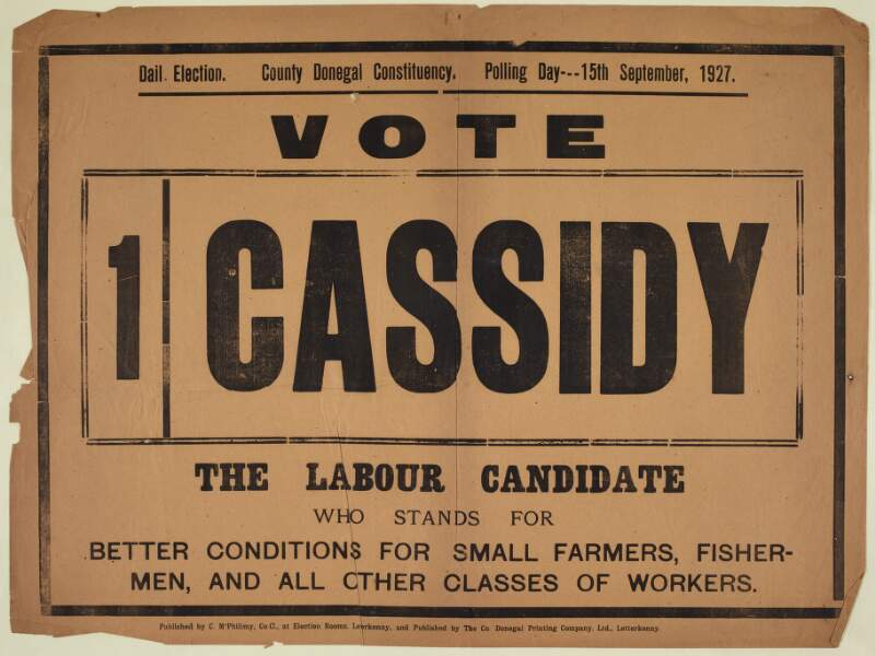 Dail Election, Co. Donegal Constituency. Polling day 15th September, 1927 : vote 1 [Archie] Cassidy the Labour candidate  /