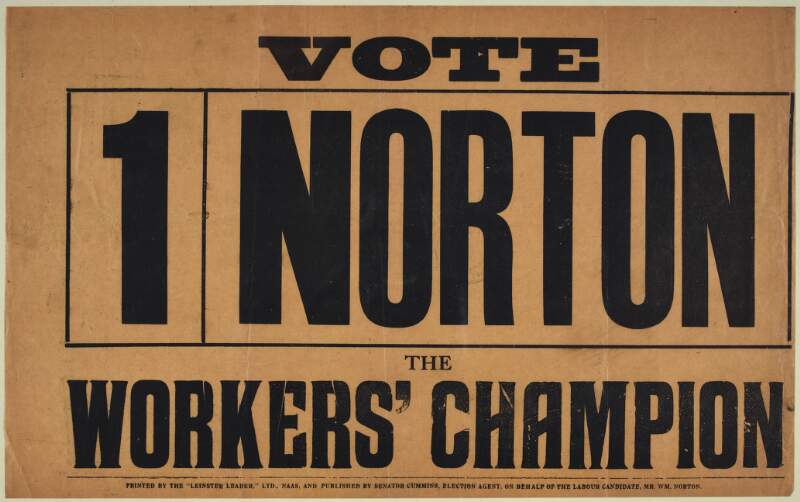 Vote No. 1 Norton : the workers' champion /