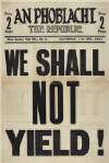 An Phoblacht = The Republic : we shall not yield! /