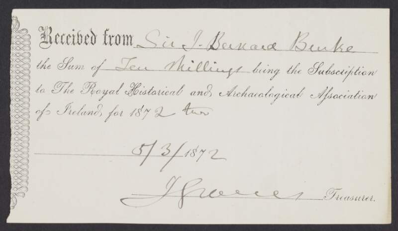Letter from James Graves to [Sir J. Bernard Burke], informing he enclosed a receipt, referring to "office of the coat of the white knight" and that he is printing interesting documents,