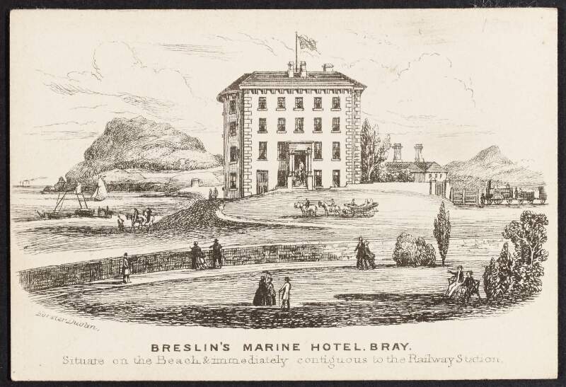 Breslin's Marine Hotel, Bray : situate on the beach & immediately contiguous to the railway station /
